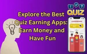 quiz earning app